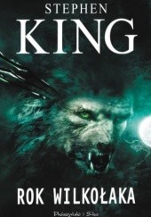Okładka książki Rok wilkołaka Stephen King