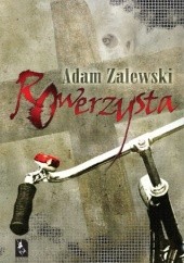 Okładka książki Rowerzysta Adam Zalewski