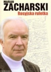 Okładka książki Rosyjska ruletka Marian Zacharski