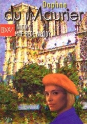 Okładka książki Nigdy nie będę młody Daphne du Maurier