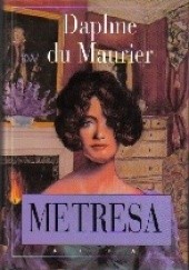 Okładka książki Metresa Daphne du Maurier