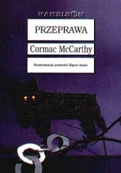 Okładka książki Przeprawa Cormac McCarthy