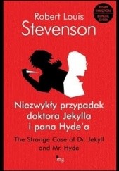 Okładka książki Niezwykły przypadek doktora Jekylla i pana Hyde'a / The Strange Case of Dr. Jekyll and Mr. Hyde Robert Louis Stevenson