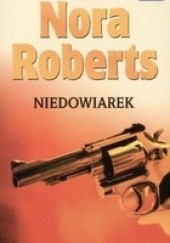 Okładka książki Niedowiarek Nora Roberts