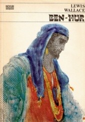 Okładka książki Ben-Hur. Opowiadanie historyczne z czasów Jezusa Chrystusa Lewis Wallace