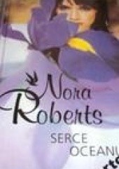 Okładka książki Serce oceanu Nora Roberts