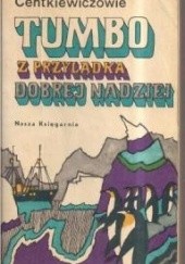 Okładka książki Tumbo z Przylądka Dobrej Nadziei Alina Centkiewicz, Czesław Centkiewicz