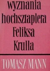 Okładka książki Wyznania hochsztaplera Feliksa Krulla