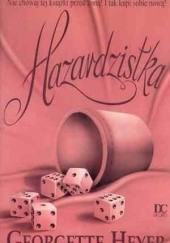 Okładka książki Hazardzistka Georgette Heyer