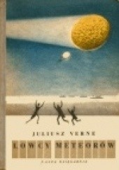 Łowcy meteorów - Juliusz Verne