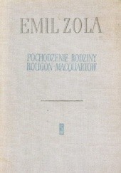 Okładka książki Pochodzenie rodziny Rougon-Macquartów Emil Zola