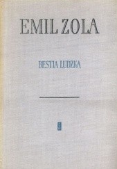 Okładka książki Bestia ludzka Emil Zola