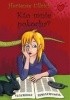 Okładka książki Kto mnie pokocha? Hortense Ullrich