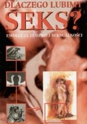Okładka książki Dlaczego lubimy seks? Jared Diamond