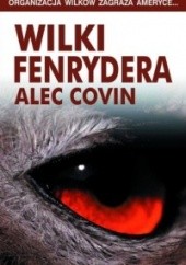 Okładka książki Wilki Fenrydera Alec Covin