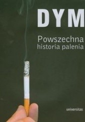 Okładka książki Dym. Powszechna historia palenia Sander Gilman