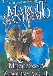 Okładka książki Mężczyzna z Doliny Mgieł Margit Sandemo