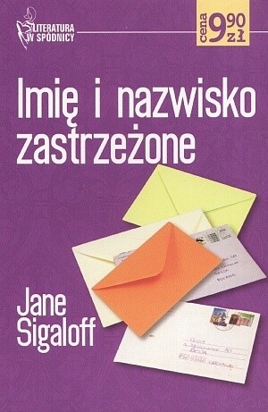 Okładka książki Imię i nazwisko zastrzeżone Jane Sigaloff