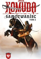 Okładka książki Samozwaniec, tom 2 Jacek Komuda