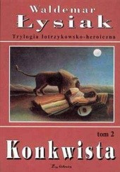 Okładka książki Konkwista Waldemar Łysiak