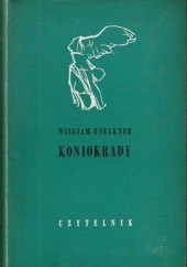 Okładka książki Koniokrady William Faulkner
