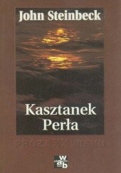 Okładka książki Kasztanek; Perła John Steinbeck