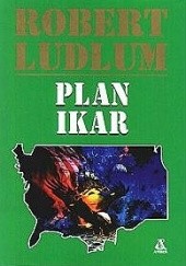 Okładka książki Plan Ikar Robert Ludlum