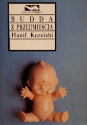Okładka książki Budda z przedmieścia Hanif Kureishi