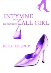 Okładka książki Intymne przygody londyńskiej call girl Belle de Jour