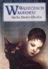 Okładka książki W gąszczach mroku Amelia Atwater-Rhodes
