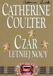 Okładka książki Czar letniej nocy Catherine Coulter