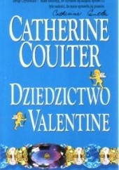 Okładka książki Dziedzictwo Valentine Catherine Coulter
