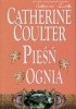 Okładka książki Pieśń Ognia Catherine Coulter