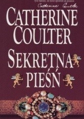 Okładka książki Sekretna pieśń Catherine Coulter