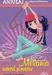 Okładka książki Melania wśród piratów Annie Dalton
