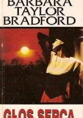 Okładka książki Głos serca Barbara Taylor Bradford