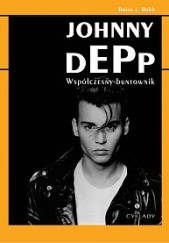 Okładka książki Johnny Depp. Współczesny buntownik Brian J. Robb