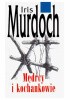 Okładka książki Mędrcy i kochankowie Iris Murdoch
