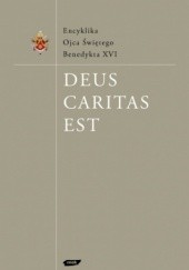 Okładka książki Deus caritas est. Encyklika Benedykt XVI