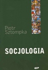 Okładka książki Socjologia Piotr Sztompka