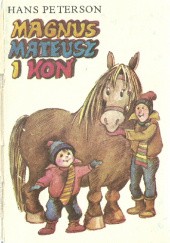 Okładka książki Magnus, Mateusz i koń Hans Peterson
