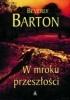 Okładka książki W mroku przeszłości Beverly Barton