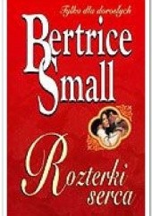 Okładka książki Rozterki serca Bertrice Small