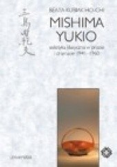 Mishima Yukio. Estetyka klasyczna w twórczości prozatorskiej i dramaturgicznej w latach 1941-1960.