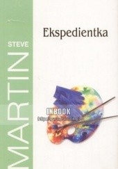 Okładka książki Ekspedientka Steve Martin