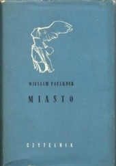 Okładka książki Miasto William Faulkner