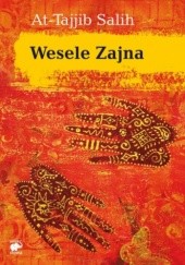 Okładka książki Wesele Zajna At-Tajjib Salih