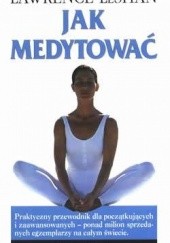 Okładka książki Jak medytować Lawrence LeShan