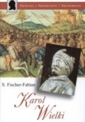 Okładka książki Karol Wielki Siegfried Fischer-Fabian