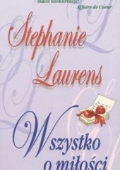 Okładka książki Wszystko o miłości Stephanie Laurens